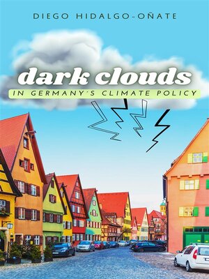 cover image of Dark Clouds in Germany´s Climate Policy